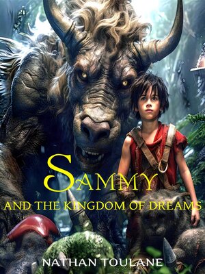 cover image of Sammy and the Kingdom of Dreams
